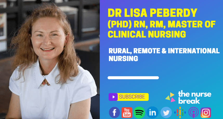 22 amazing insights into Dr Lisa Peberdy: rural, remote, humanitarian nursing