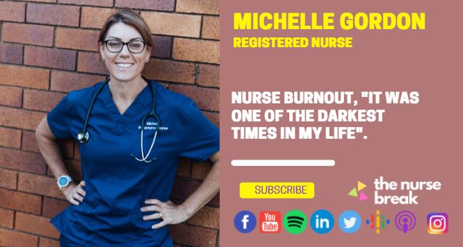 Nurse Burnout, “it was one of the darkest times in my life”.