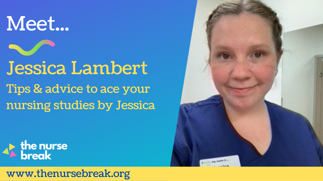 Tips & advice to ace your nursing studies by Jessica