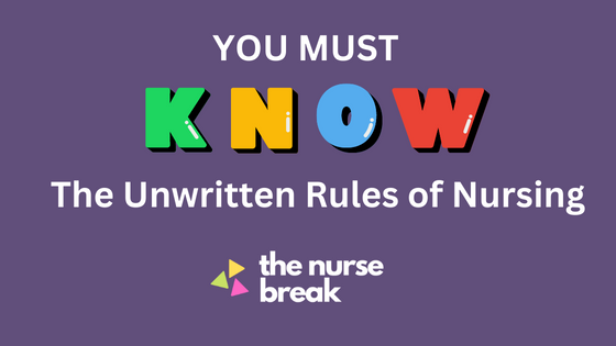 unwritten rules of nursing